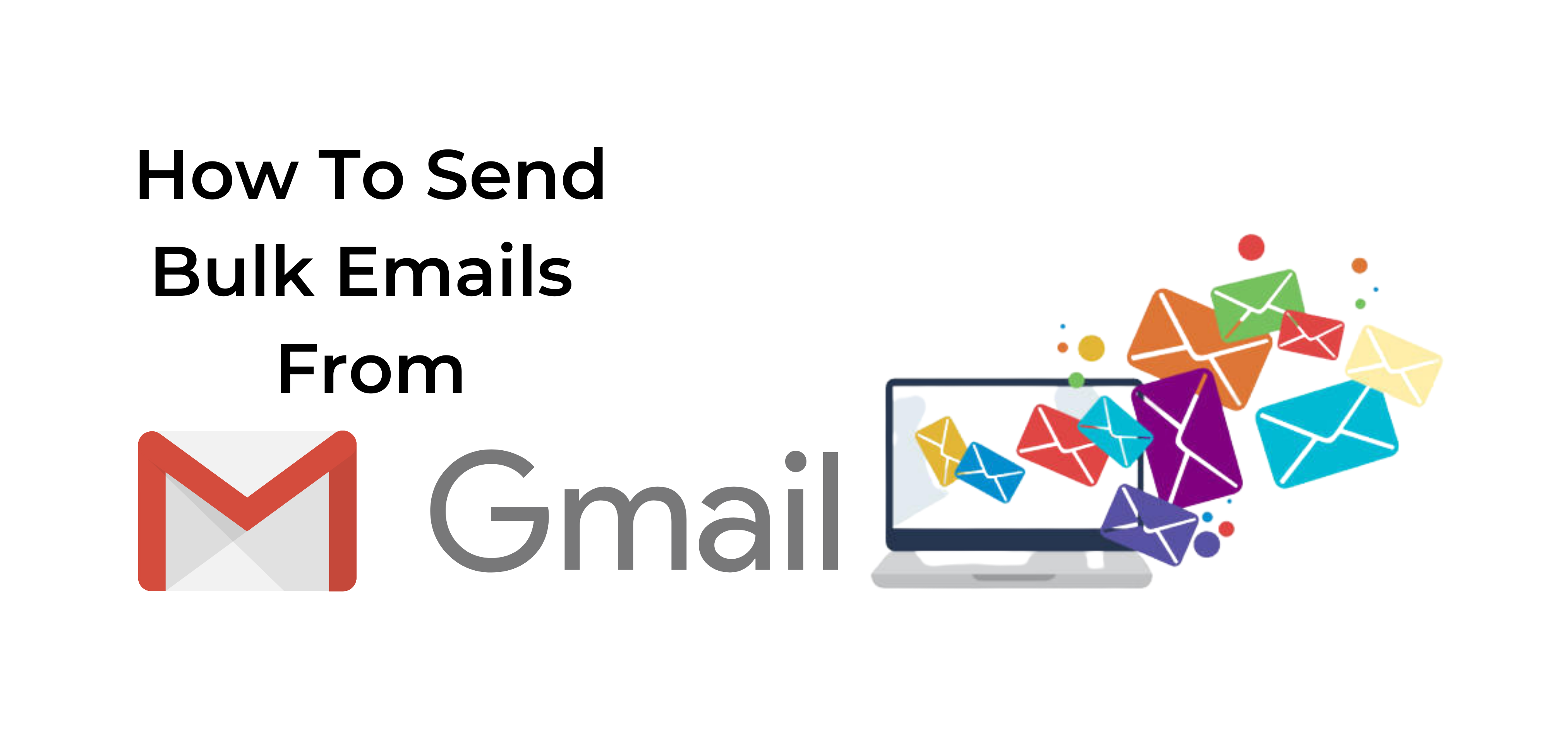 How To Send Bulk Emails From Gmail? - LinksKorner