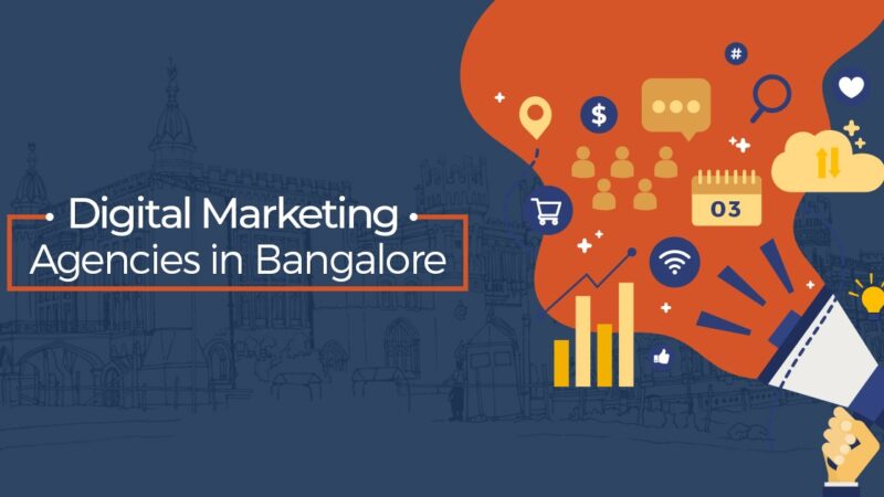 Top 12 Digital Marketing Agencies in Bangalore
